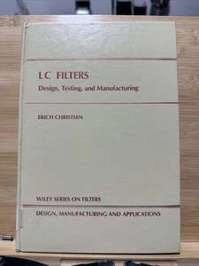 LC Filters Design Testing and Manufacturing 1983 Erich Christian - Picture 1 of 24