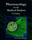 Erick Arden Bourass Pharmacology for the Medical Studen (Paperback) (US IMPORT)