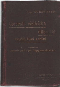Elektrische Wechselströme einfach zweiphasig und dreiphasig von Attilio Marro Aufl. ... - Bild 1 von 1