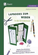 Lapbooks zum Weben in der Grundschule: Papier, Garn... | Buch | Zustand sehr gut