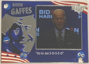 2020 DECISION JOE BIDEN GAFFES SILVER FOIL "GO TO JOE 3-0-3-3-0" TEXT CARD - Picture 1 of 2