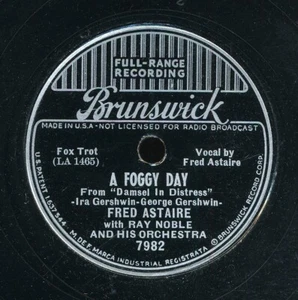 78tk-vocal-BRUNSWICK 7982-Fred Astaire-(A Foggy Day/I can't be bothered now) - Imagen 1 de 2