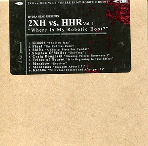 Hydra Head Presents: 2XH vs. HHR, Vol. 1 - Where Is My Robotic by Various - Picture 1 of 1