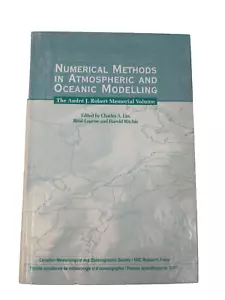 Numerical Methods in Atmospheric and Oceanic Modelling. Andre J. Robert Memorial - Imagen 1 de 20