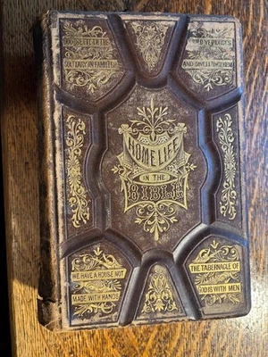 Home Life in the Bible 1873 Illustrated Leather Gilt Edges Daniel March - Image 1 of 4