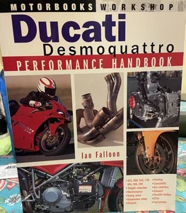 Ian Falloon / Ducati Desmoquattro Performance Handbook Motorbooks Workshop 1st - Picture 1 of 3