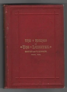 Frank Peel. The Risings of the Luddites, 2nd edition, 1888. - Picture 1 of 2