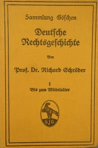 Deutsche Rechtsgeschichte - bis zum Mittelalter - 1912 - Göschen 621 - Jura - Bild 1 von 6