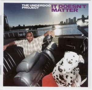 CD The Underdog Project It Doesnt Matter NEW OVP Popular Records - Picture 1 of 1