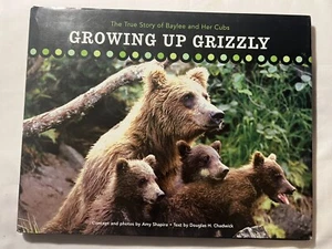 2007 Growing Up Grizzly Bear Book Childrens SIGNED Amy Shapira Cubs Nature Photo - Picture 1 of 9
