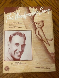 Partituras de canción de pájaro carpintero Charlie Garlan Harold Adamson Robbins 1940 de colección - Imagen 1 de 4