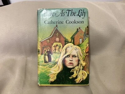Pure As The Lily Book Hardcover 1973 Catherine Cookson Dust Jacket Good - Image 1 of 4