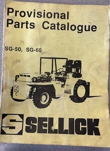 Sellick Provisional Parts Catalogue SG-50 SG-60 - Foto 1 di 5