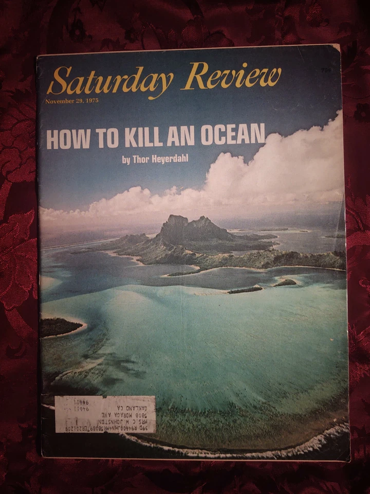 Saturday Review November 29 1975 THOR HYERDAHL How to kill an Ocean - Image 1 of 1