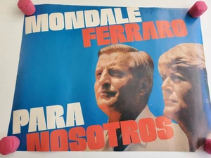 Vintage Mondale Ferraro Presidential Campaign Poster 1984 PARA NOSOTROS - Bild 1 von 13