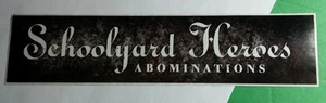 SCHOOLYARD HEROES ABOMINATIONS PROMO MUSIC STICKER - Picture 1 of 2