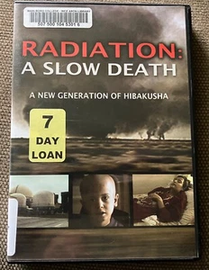 Radiation: A Slow Death - DVD - Documentary - RARE - Ex-Library - Foto 1 di 2