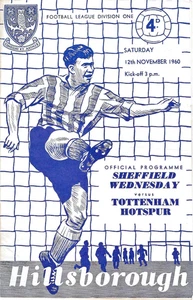 SHEFFIELD WEDNESDAY V TOTTENHAM HOTSPUR ~ 12 NOVEMBER 1960 ~ SPURS DOUBLE SEASON - Picture 1 of 2