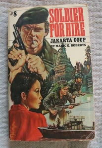 Soldier for Hire #8 Jakarta Coup by Mark K. Roberts paperback book 1983 - Bild 1 von 8
