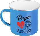 Emaille Tasse Papa Alles Liebe zum Vatertag, EMAILLE13760