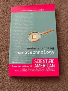 Understanding Nanotechnology (Science Made Accessible) By Scientific American - Picture 1 of 3
