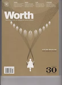 WORTH MAGAZINE THE EVOLUTION OF FINANCIAL INTELLIGENCE #30 JUNE/JULY 2014. - Foto 1 di 1