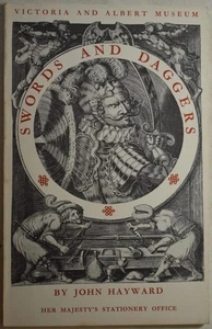 SWORDS & DAGGERS Hayward 1963 V&A Museum Antique Edged Weapons Collection - Picture 1 of 6