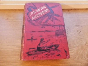 Mark Twain LIFE ON THE MISSISSIPPI ORIGINAL FIRST UK EDITION 1883 HB - Picture 1 of 13