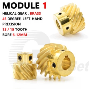 Module 1 Helical Gear Brass 45° Left-hand 13/15 Tooth Motor Pinion Bore 6mm-12mm - Picture 1 of 8