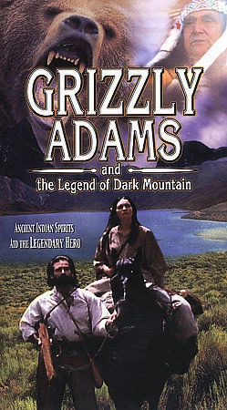 Grizzly Adams and the Legend of Dark Mountain (VHS)