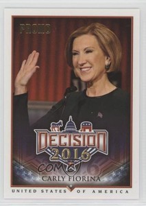 2016 Decision 2016 Promos Carly Fiorina #P14 c9a
