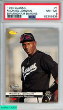 1994 CLASSIC MICHAEL JORDAN #1 BIRMINGHAM BARONS PSA 8 NM-MT