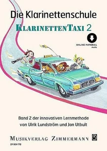 Die Klarinettenschule: Klarinettentaxi. Klarinette. (Taxi-Schulen, Band 2), ... - Picture 1 of 5