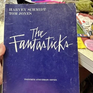 The Fantasticks Harvey Schmidt & Tom Jones colonna sonora vocale 20° anniversario ed. - Foto 1 di 9