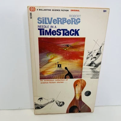 Needle in a Timestack 1966 Robert Silverberg PB J23 Ballentine Sci-fi Fantasy Foto 1 de 4