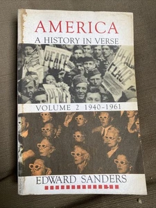 America : A History in Verse, 1962-1970 by Edward Sanders (2004, Trade... - Picture 1 of 4