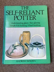 The Self Reliant Potter by Andrew Holden - Picture 1 of 6