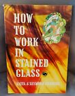 How To Work In Stained Glass 1972 by Anita and Seymour Isenberg