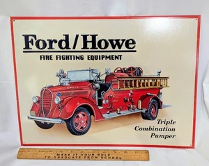 AAA Co. FORD / HOWE Pumper Fire Truck 16x12 Advertising metal sign - Picture 1 of 1