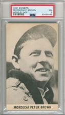 1961 Wrigley Field Exhibit,Mordecai Brown,Chicago Cubs,PSA7,HOF,3 Higher