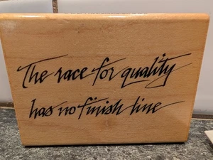 #1830 Vintage 1996 Holzstempel "The race for quality has no finish line" - Bild 1 von 8