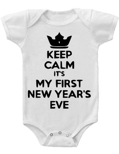 Keep Calm Its my first new years eve white gerber baby onesie.  - Picture 1 of 3