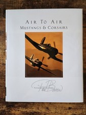 Signed Air to Air: Mustangs & Corsairs - Paul Bowen