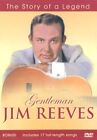 Gentleman Jim Reeves - The Story of a Legend DVD (2006) Jim Reeves cert E
