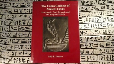 The Cobra Goddess of Ancient Egypt, 1990 1st ed.  HC w/ Dj - Image 1 of 4