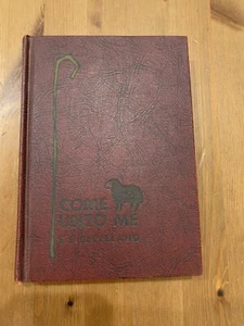Come Unto Me HC 1968 E. E. Cleveland Devotional Review & Herald Vintage - Picture 1 of 7