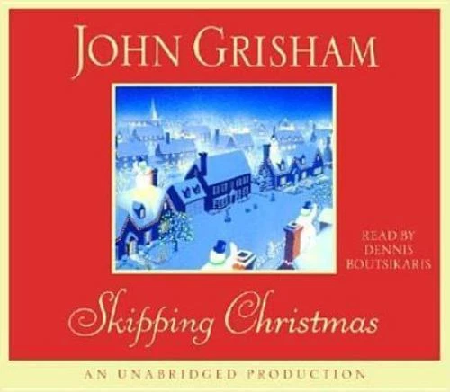 John Grisham Ser.: Skipping Christmas by John Grisham (2001, Compact Disc, Unabridged edition)