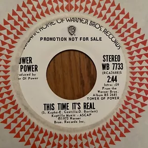 TOWER OF POWER - THIS TIME IT'S REAL, WARNER BROS. WB 7733, PROMO 45 RPM, 1973 - Picture 1 of 8