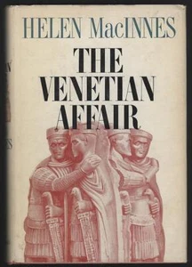 Venetian Affair Helen MacInnes 1963 1st edition Thriller Hardcover Dust Jacket - Imagen 1 de 1
