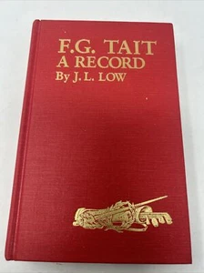 1988 Classic of Golf Book : F.G. Tait, A RECORD by J.L. Low Hardcover - Imagen 1 de 13